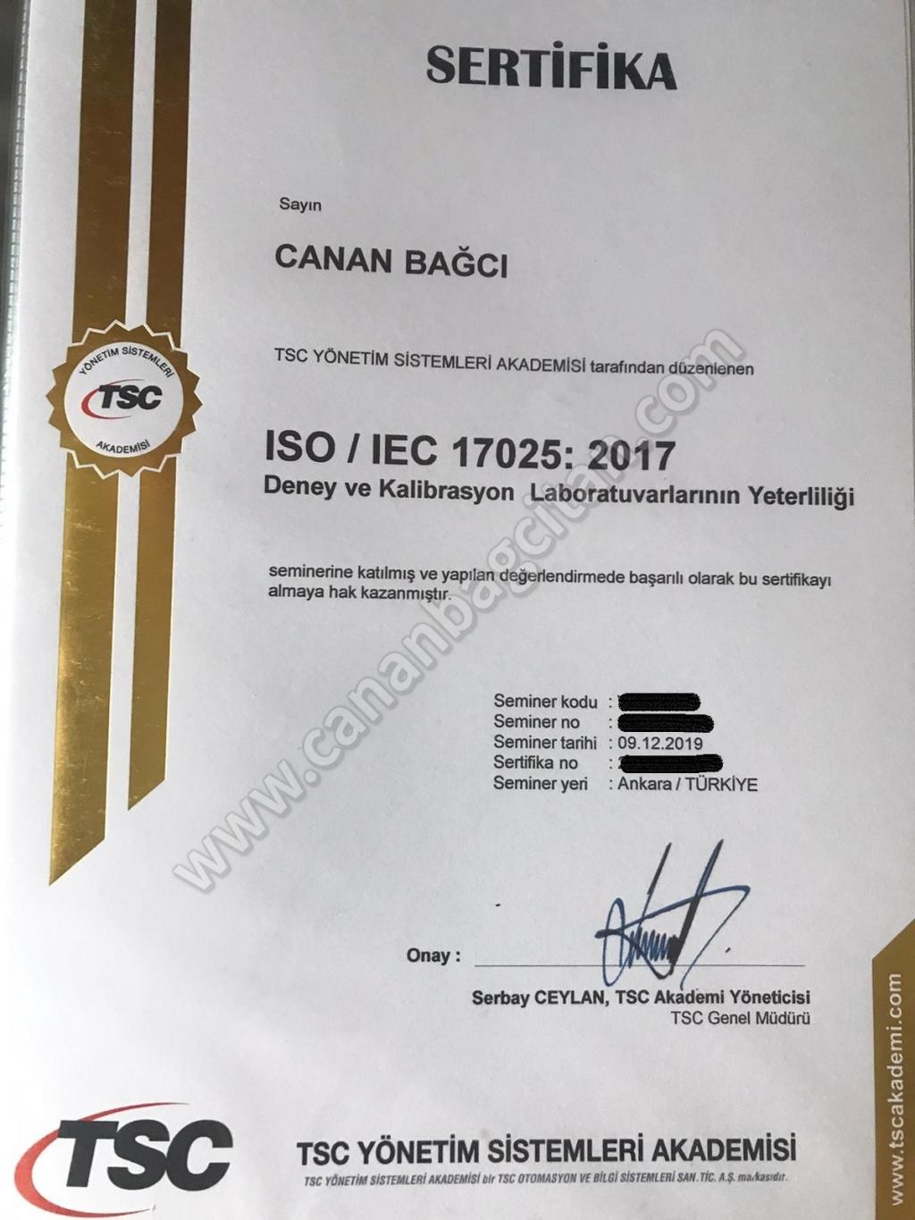 ISO/IEC 17025: 2017 Deney ve Kalibrasyon Laboratuvarlarının Yeterliliği Sertifikası